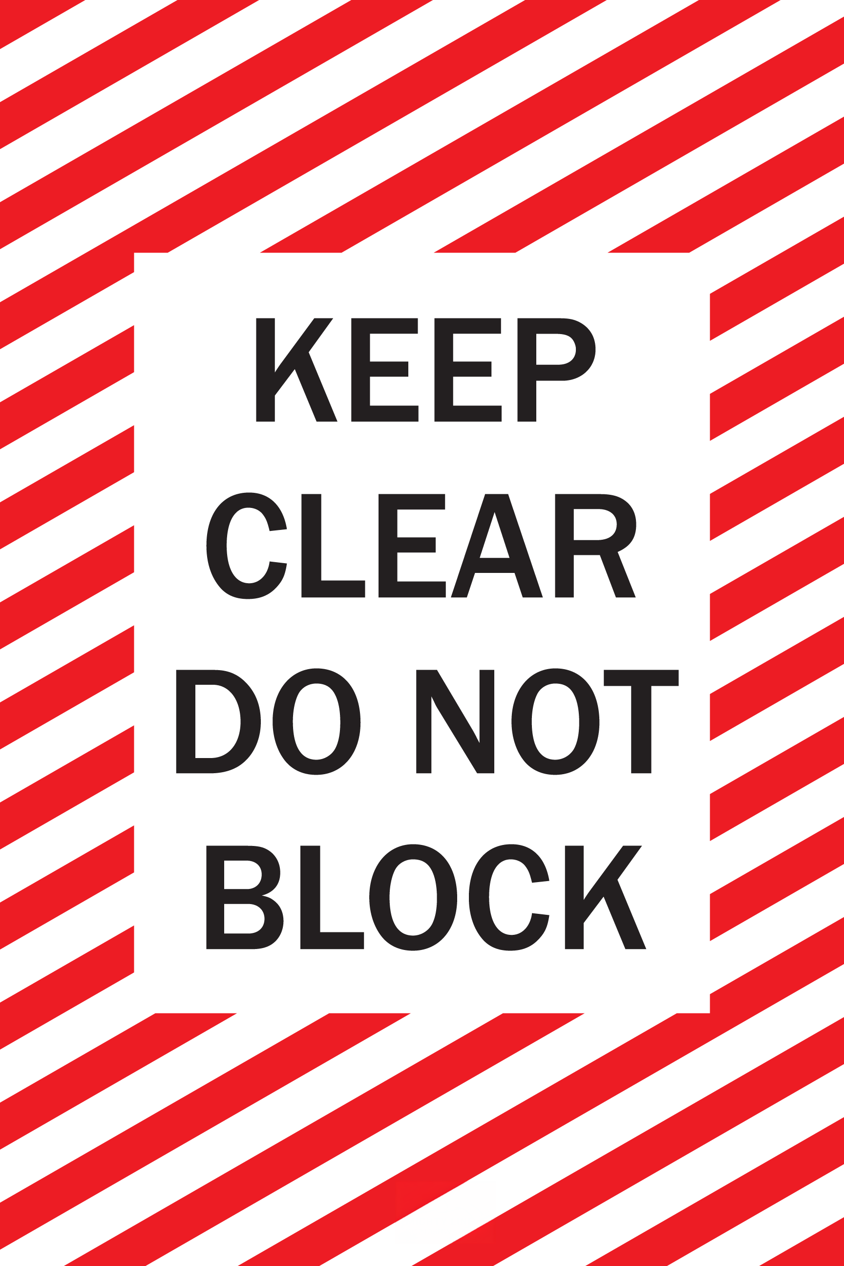 Keep Clear Do Not Block Floor Sign - Red White - 24" x 36" Questions & Answers